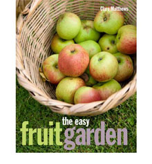 The Easy Fruit Garden
